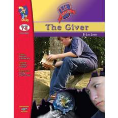 The Giver, by Lois Lowry Lit Link Grades 7-8 Michelle Lantaigne-Richard 9781550356168