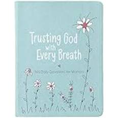 Books Trusting God With Every Breath 365 Daily Devotions for Women