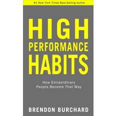 Books High Performance Habits: How Extraordinary People Become That Way