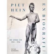 Bøger Piet Hein. En biografi Peter Borberg (Indbundet)
