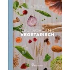 Deutschland vegetarisch (Inbunden)