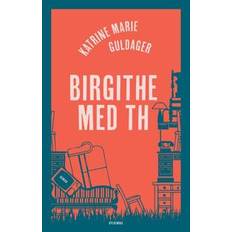 Birgithe med th Birgithe med th (Hæftet, 2023)