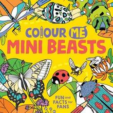 Bøker Colour Me: Mini Beasts: Fun and Facts for Fans