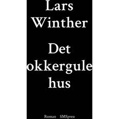 Bøger Det okkergule hus Lars Winther (Hæftet)