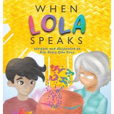 When Lola Speaks Ren Dela Cruz (Indbundet)