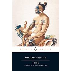 Classics Books Typee: A Peep at Polynesian Life Penguin Classics