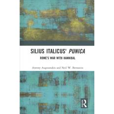 Silius Italicus' Punica Antony Augoustakis 9781138291454 (Indbundet)