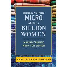 Bücher There's Nothing Micro about a Billion Women Mary Ellen Iskenderian (Gebunden)