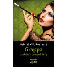 Grappa und der Sonnenkönig