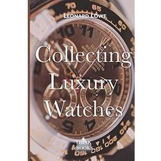 Collecting Luxury Watches (Häftad)