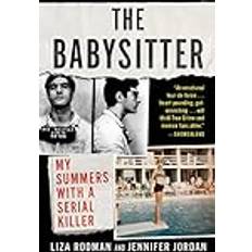 Books The Babysitter: My Summers with a Serial Killer