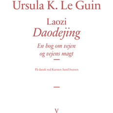 Bøger Laozi: Daodejing Ursula K. Le Guin 9788793499232 (Indbundet)
