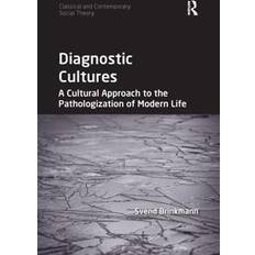 Diagnostic Cultures Svend Brinkmann (2020)