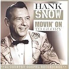 Religiøs musik CD Movin' On To Glory-Country Gospel Recordings Hank Snow (CD)