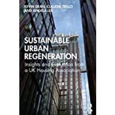 Bøker Sustainable Urban Regeneration: Insights and Evaluation from a UK Housing Association (2020)