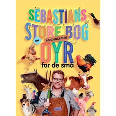 Sebastians Store Bog Om Bondegårdens Dyr For De Små