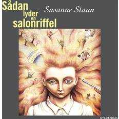 Sådan lyder en salonriffel Susanne Staun 9788702332155