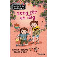 LasseMajas sommarlovsbok. Kung för en dag (E-bok)