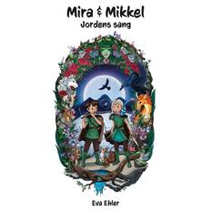 Mira og Mikkel Jordens sang (Hæftet)