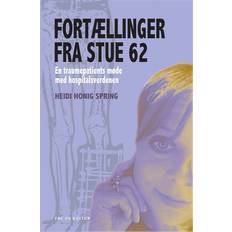 Fortællinger fra stue 62 Heidi Honig Spring