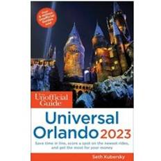 Books The Unofficial Guide to Universal Orlando 2023 (Paperback)