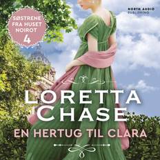 Loretta chase En hertug til Clara Loretta Chase 9788775714858 (Lydbog, MP3, 2023)