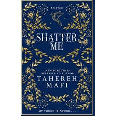 Shatter Me (Inbunden)