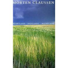 Heartland ; Badlands ; Maineland