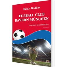 Fußball Club Bayern München Bog