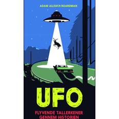 UFO flygande tefat genom historien Adam Allsuch Boardman Språk: Danska (Inbunden)