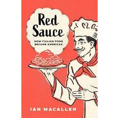 Red Sauce Ian Macallen 9781538162347 (Indbundet)
