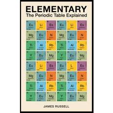 Elementary: The Periodic Table Explained