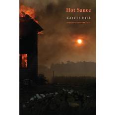 Hot Sauce Kaycee Hill (Hæftet)