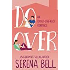 Do Over Serena Bell