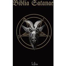 Biblia Satanae: Traditional Satanic Bible: Traditional Satanic Anti-Bible