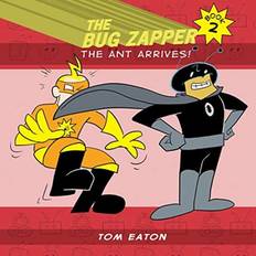 The Bug Zapper Book 2 Tom Eaton 9780985841652