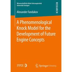 A Phenomenological Knock Model for the Development of Future Engine Concepts Springer Fachmedien Wiesbaden