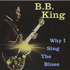 Music King B B Why I Sing the Blues (CD)