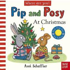 Nosy Crow Axel Scheffler Pip and Posy at Christmas Children's Board Book