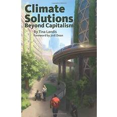 Climate Solutions Beyond Capitalism (Häftad)