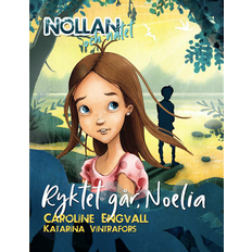 Nollan och nätet 4 Ryktet går, Noelia Ljudbok