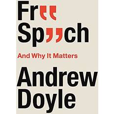 Bøger Free Speech And Why It Matters Andrew Doyle