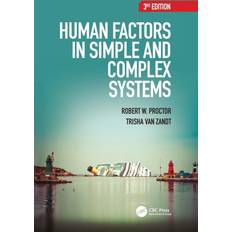 Human Factors in Simple and Complex Systems Robert W. Department of Psychological Sciences Proctor 9781482229561 (Indbundet, 2017)