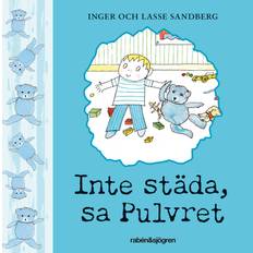 Inte städa, sa Pulvret Ljudbok Inger Sandberg,Lasse Sandberg
