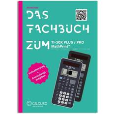 Das Fachbuch zum TI-30X PLUS PRO MATHPRINT (Geheftet)