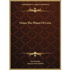 Venus the Planet of Love Max Heindel 9781162856124