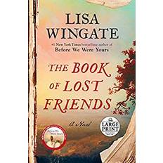 The Book of Lost Friends A Novel by Lisa Wingate