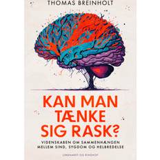 Kan man tænke sig rask Kan man tænke sig rask (Indbundet, 2023)