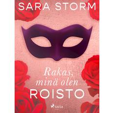 Rakas, minä olen roisto (E-bok, 2022)