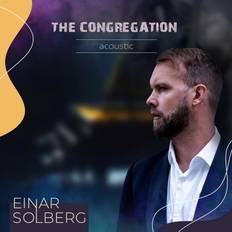 CD The Congregation Acoustic by Einar Solberg (CD)